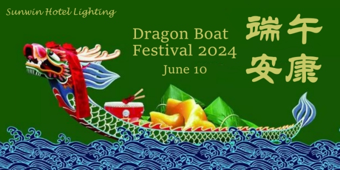 Dragon Boat Festival 2024: Iluminación Sunwin